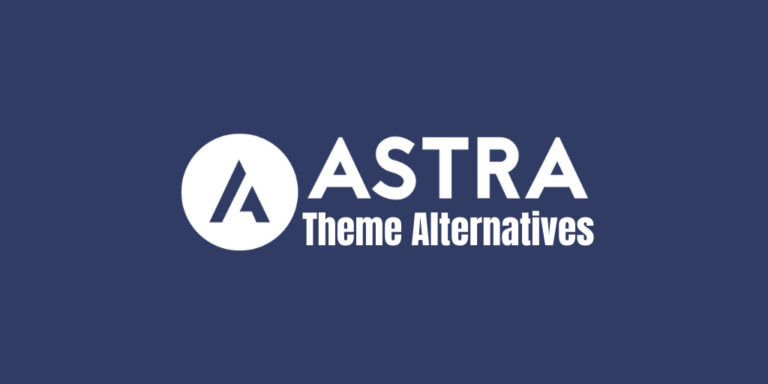 Astra Theme Alternatives