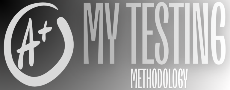 My Testing Methodology